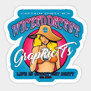 Wicked Decent Get Dirty Sticker